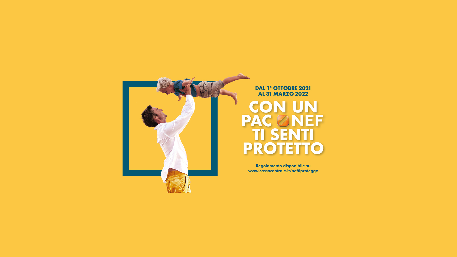 Con un PAC NEF ti senti protetto!
